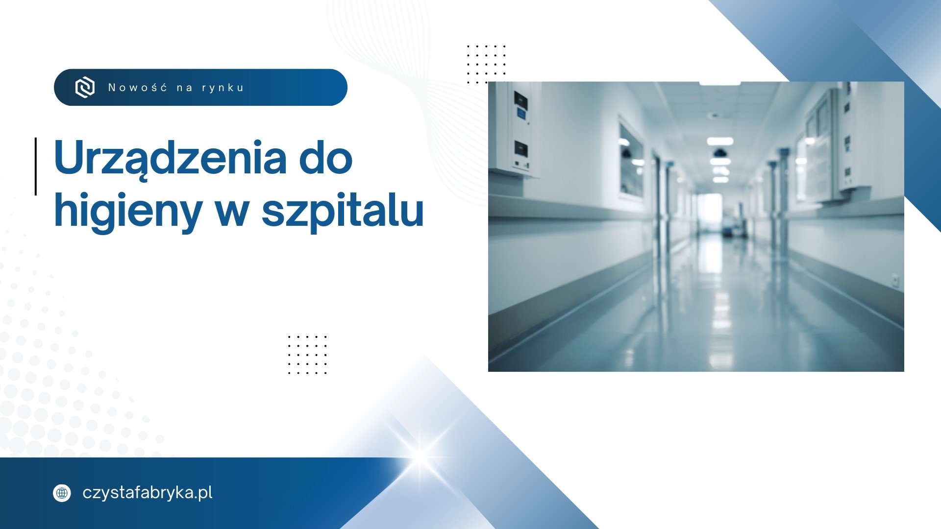 You are currently viewing Urządzenia do higieny w szpitalu